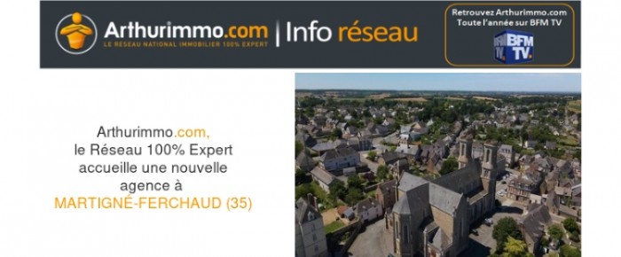 Martigné-Ferchaud accueille une nouvelle agence Arthurimmo.com