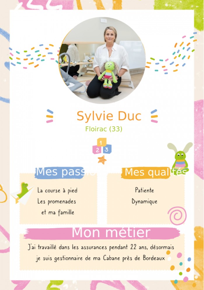 La Cabane d’Achille & Camille : " La Cabane d’Achille & Camille représente exactement les valeurs que je véhicule", Sylvie Duc franchisée