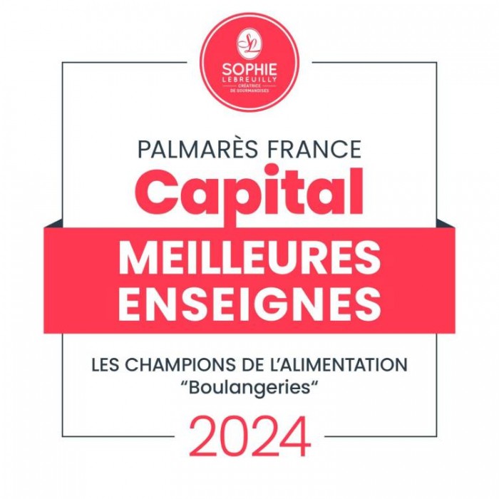 Palmarès des enseignes 2024 Capital : Boulangeries Sophie LEBREUILLY en cinquième position dans la catégorie « Boulangeries »