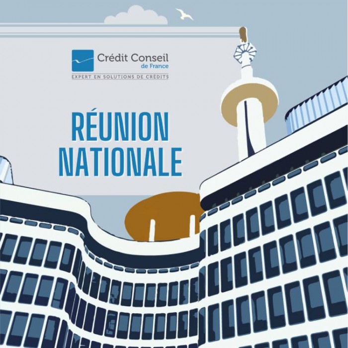 Retour sur la réunion nationale de Crédit Conseil de France