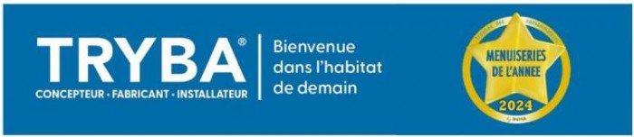 TRYBA : Meilleure Menuiserie 2024 pour la 5ème année consécutive