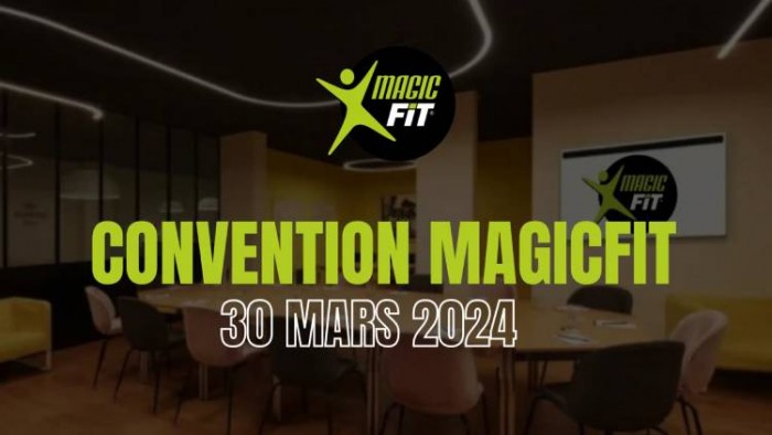 Première convention nationale Magicfit fin mars