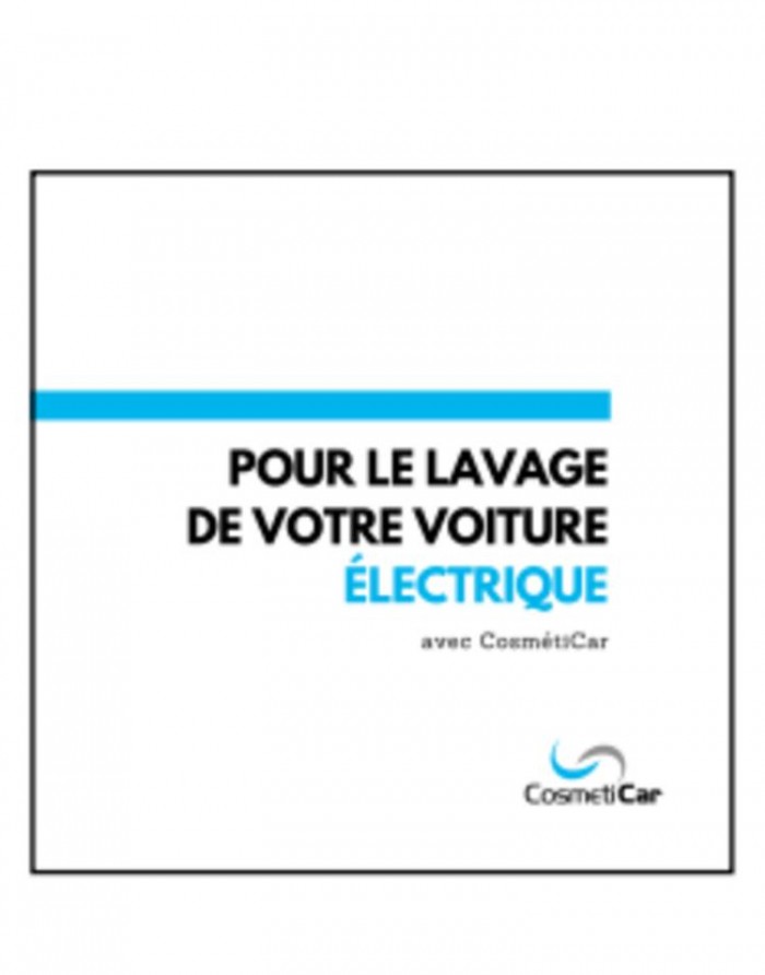 Guide et conseils de CosmétiCar pour le lavage de votre voiture électrique