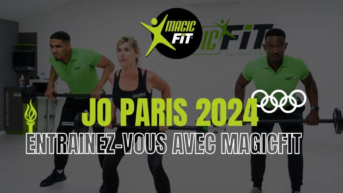 Avec Magicfit, on s’entraîne pour les Jeux Olympiques