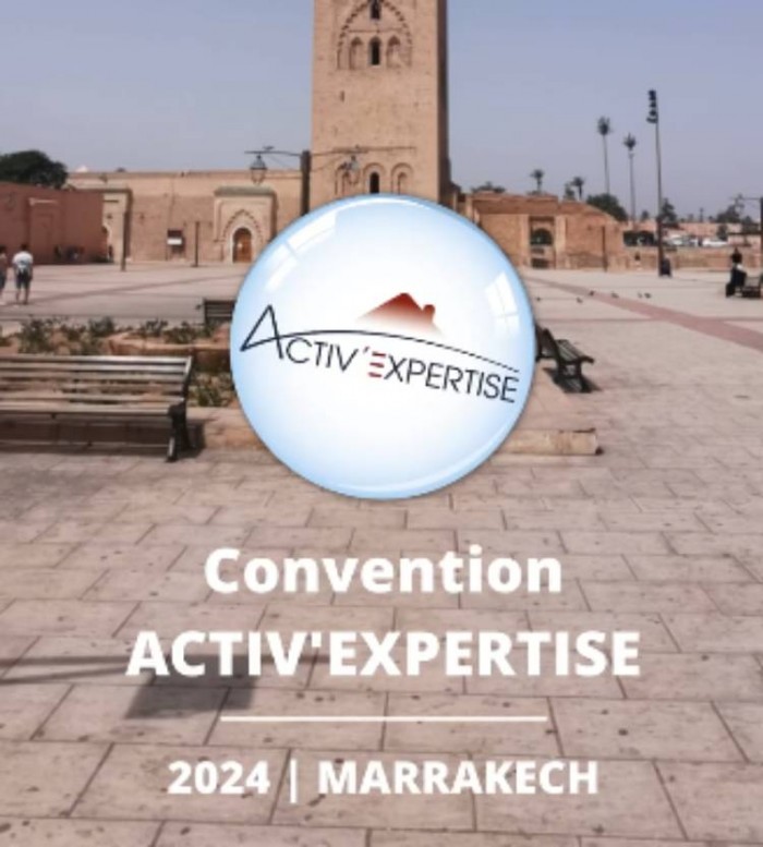 Retour sur la convention 2024 d’Activ’Expertise à Marrakech