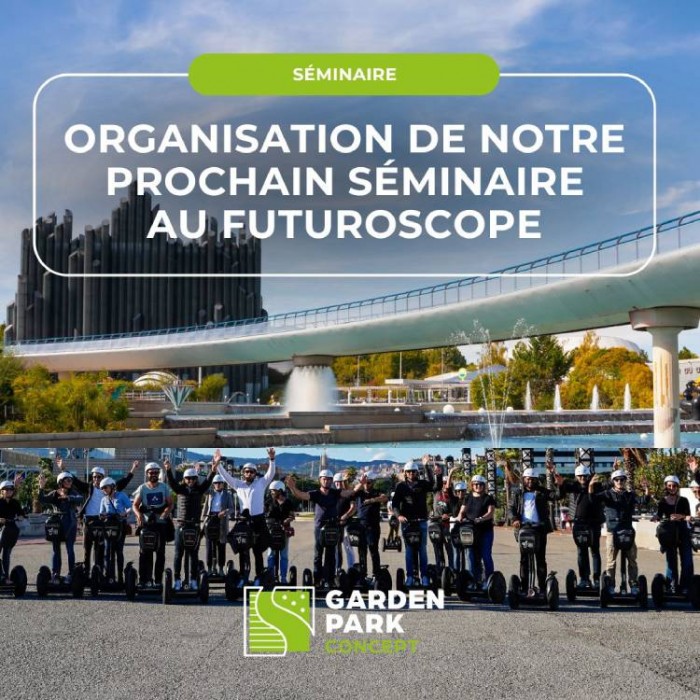 Garden Park Concept organise son prochain séminaire au Futuroscope
