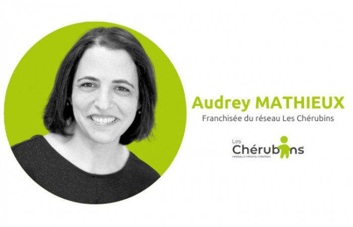 Inspirez-vous du témoignage d’Audrey Mathieux, multi-franchisée Les Chérubins