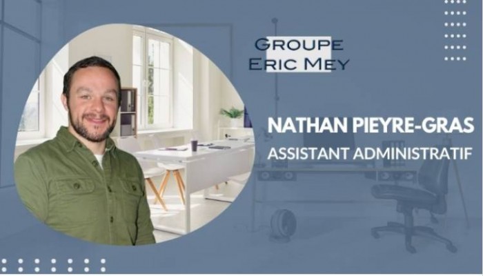 Nathan Pieyre-Gras : le pilier administratif du Groupe Eric Mey !
