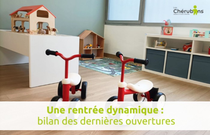 Retour sur les dernières ouvertures Les Chérubins