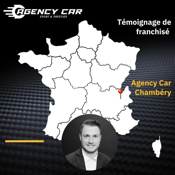 Automobile et Franchise : Portrait du nouveau franchisé Agency Car de Chambéry