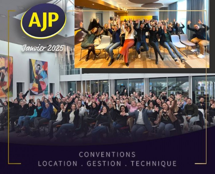 Conventions 2025 : un événement fédérateur pour le réseau AJP Immobilier