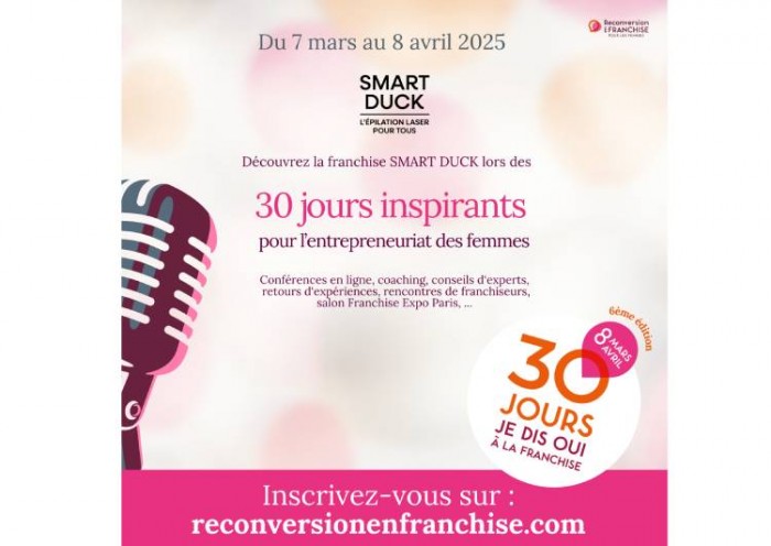 Smart Duck à l'événement "30 jours, je dis oui à la franchise" : Une invitation au leadership féminin