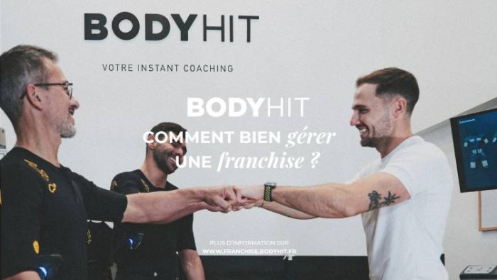 Bodyhit dévoile ses clés pour bien gérer sa franchise et booster sa rentabilité !
