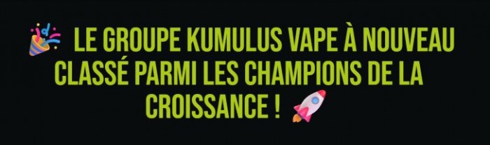 Kumulus Vape parmi les champions de la croissance 2025