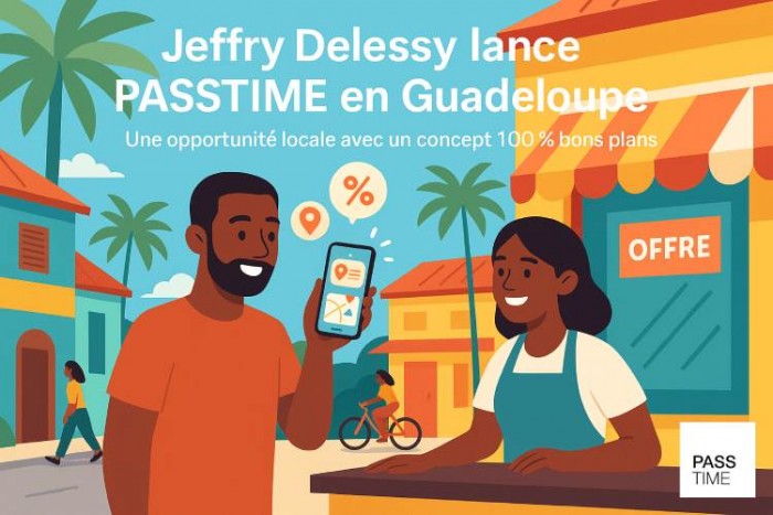 Retour de PASSTIME en Guadeloupe : Jeffry Delessy prêt à relancer le concept de bons plans