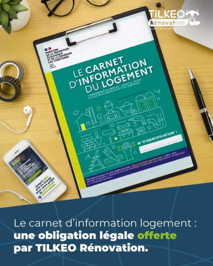 Le Carnet d’Information du Logement : une obligation légale… que TILKEO vous offre