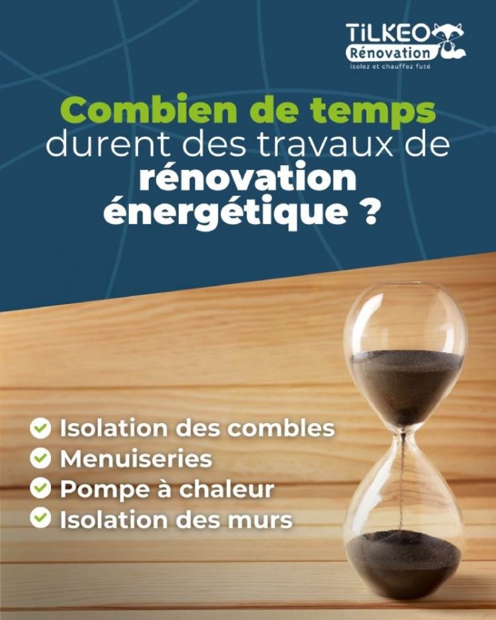 Combien de temps durent des travaux de rénovation énergétique ?