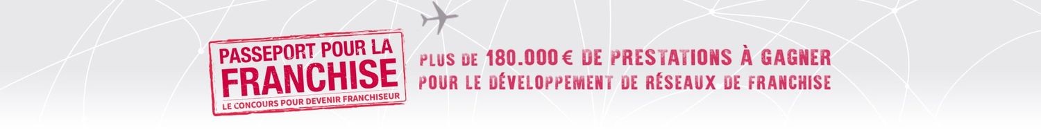 Concours Passeport pour la Franchise