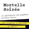 MORTELLE SOIREE