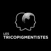 LES TRICOPIGMENTISTES