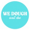 WE DOUGH