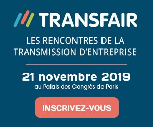 5e édition de Transfair, salon de la transmission d'entreprise