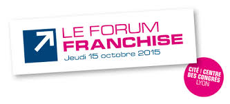 Forum Franchise Lyon 2015