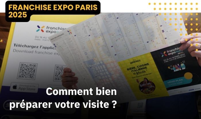 Franchise Expo Paris 2025 : Comment optimiser votre visite pour trouver la franchise idéale
