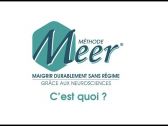 Maigrir durablement sans régime avec la Méthode Meer® c'est quoi ?