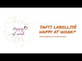 SAFTI obtient le label Happy At Work