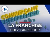 Comment Carrefour accompagne les entrepreneurs | Carrefour en interne
