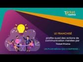 Devenir franchisé : les avantages que vous offre Ticket Promo