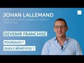 L'interview de Johan Lallemand, franchisé Crédit Conseil de France