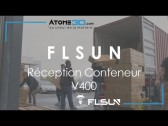 Conteneur de chez Flsun - Arrivée de 299 imprimantes V400 chez ATOME3D !