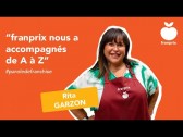 Parole de franchisé Franprix : Rita GARZON #2