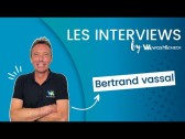 Les interviews by Wash&Check : Bertrand Vassal