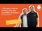 Parole de franchisé Franprix : Pierre-Paul & Vladimir BONAFOUX #4