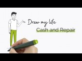 Draw my life Cash and Repair