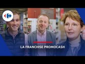 [FRANCHISE] Promocash - Témoignages