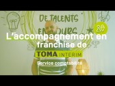 L'accompagnement en franchise de TOMA Intérim : le service comptabilité