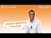 L'histoire vraie de Jeannot Rakoto : franchisé Senior Compagnie