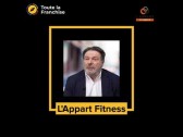 Interview L’Appart Fitness : Entreprendre dans le sport avec un accompagnement complet et humain